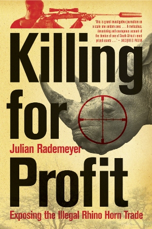 Killing for Profit by Julian Rademeyer