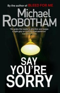 Say You're Sorry Michael Robotham